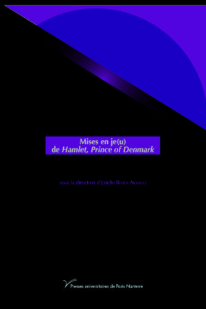 Mises en je(u) de <em>Hamlet, Prince of Denmark</em>