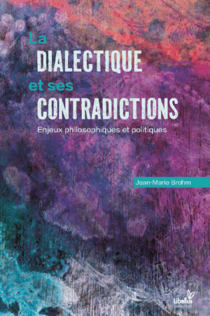 La dialectique et ses contradictions
