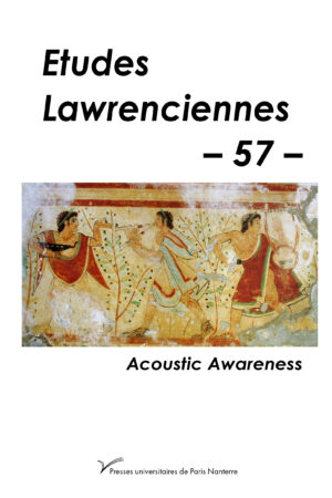 Études lawrenciennes n°57 - Acoustic Awareness