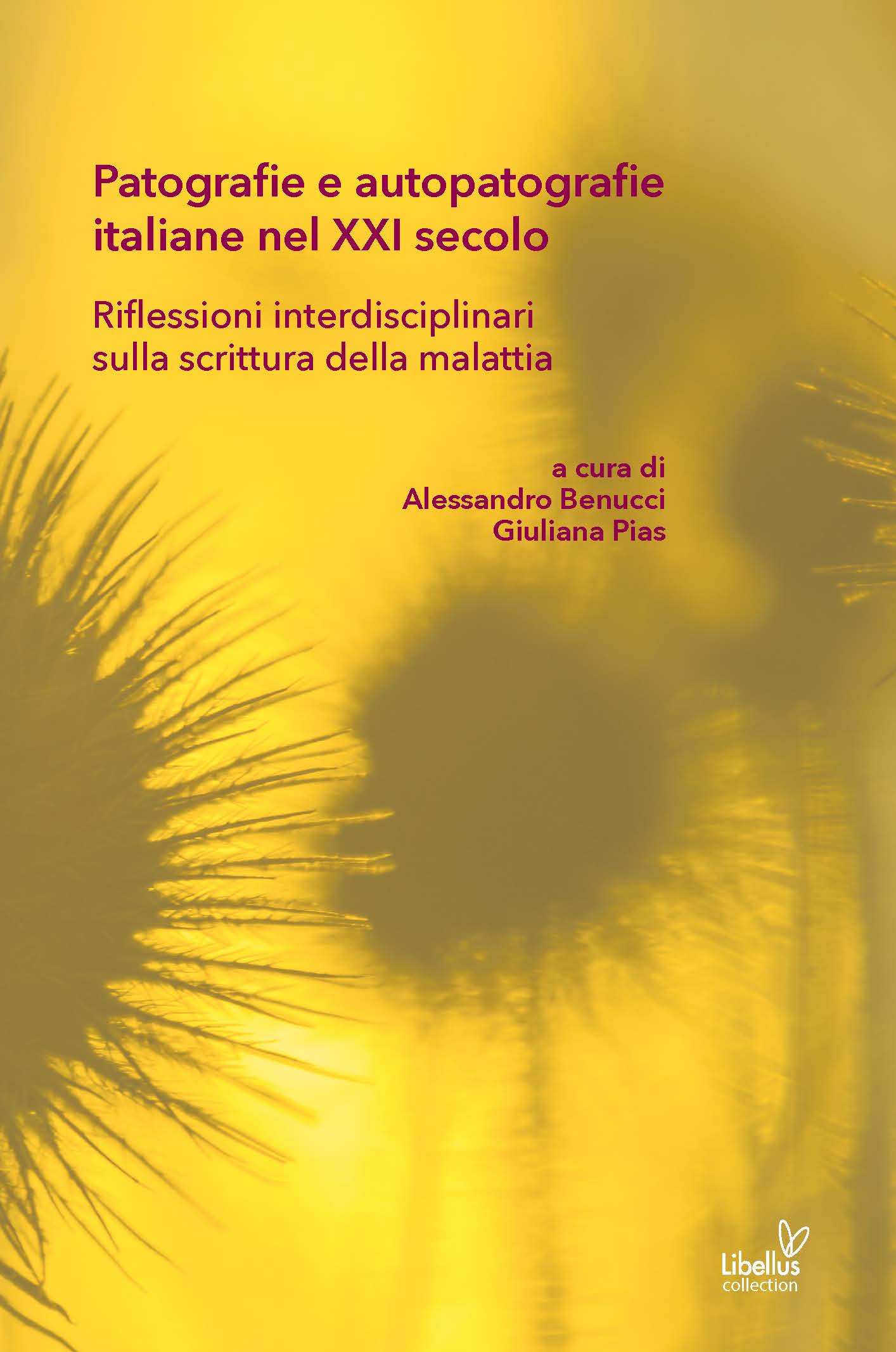 Patografie e autopatografie italiane nel XXI secolo