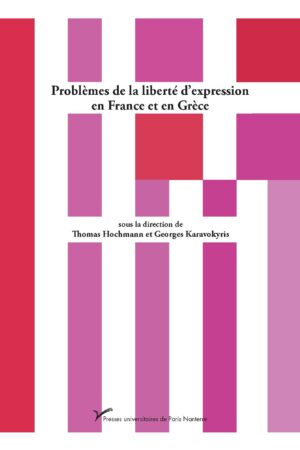 Problèmes de la liberté d'expression en France et en Grèce