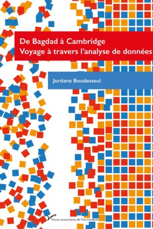 De Bagdad à Cambridge. Voyage à travers l'analyse de données
