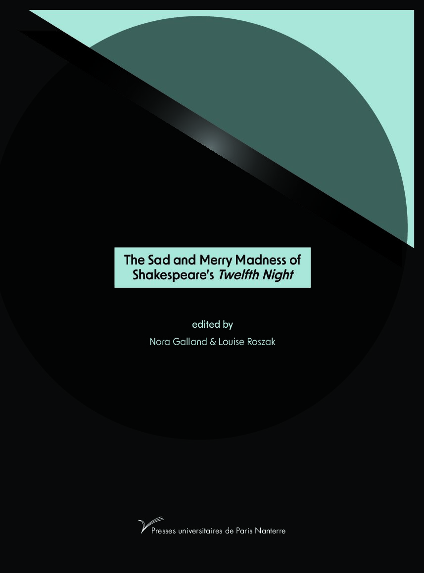 The Sad and Merry Madness of Shakespeare’s Twelfth Night